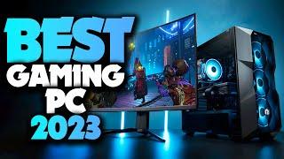 Best Gaming PC 2023 [These Picks Are Insane]