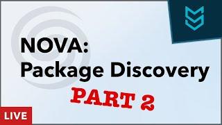 Building my first Laravel Nova Package - Nova Package Discovery, Part 2 - Matt Stauffer Livestream