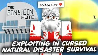 Hacking on Cursed Natural Disaster Survival | ROBLOX EXPLOITING