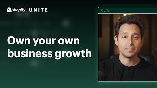 Shopify Unite 2021 | Own your own business growth