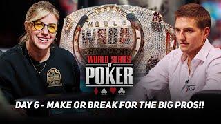 WSOP Main Event Day 6 - STORMING TO THE FINAL 60 with Kristen Foxen & Tony Dunst