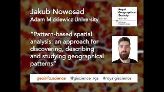 RGS-IBG GIScience • Jakub Nowosad (Adam Mickiewicz University) • Pattern-based spatial analysis