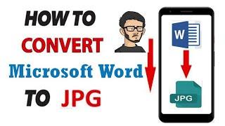 How to Convert Microsoft Word to JPEG Image in Android Phone