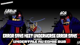 Error Sans Meet Underverse Error Sans! (Undertale AU Comic Dub)