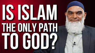 Q&A: Is Islam the Only Way to God? | Dr. Shabir Ally