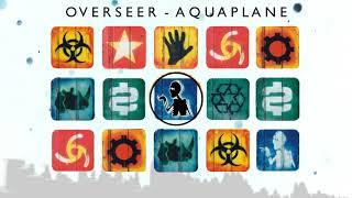 Overseer -  Aquaplane