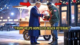 Trump Helps Homeless Veteran Man on New Year’s Eve; What He Does Next Will Inspire You