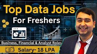 Data Analyst, Business Analyst & Financial Analyst Jobs for Freshers | No Coding Needed!