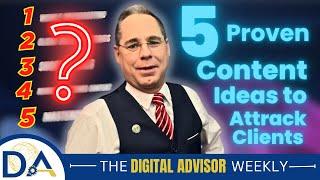 Boost Client Engagement! 5 Must-Try Content Ideas for Advisors