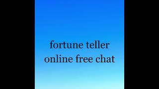 fortune teller online free chat