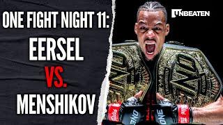 ONE Fight Night 11: Eersel vs. Menshikov