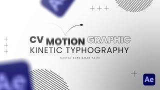 CV Motion Graphic Kinetic Typography | After Effects