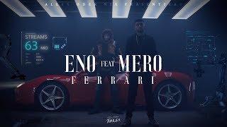 ENO feat. MERO - Ferrari (Official Video)