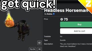 How To GET HEADLESS HORSEMAN Bundle For Only 75 ROBUX! QUICK! (GLITCHED)