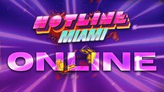 Hotline Miami, But With MULTIPLAYER