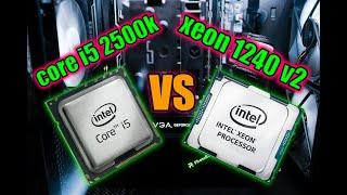 Core i5 2500k vs E3 xeon 1240 v2 (socket 1155)