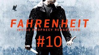 Прохождение Fahrenheit: Indigo Prophecy Remastered - Часть 10. Финал