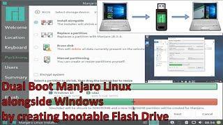 Dual Boot Manjaro Linux alongside Windows by creating Flash Drive