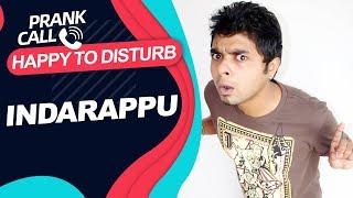 Happy To Disturb - Indarappu | RJ Sayan | Prank Call | Raw Sayan