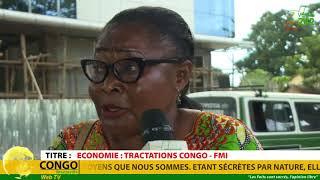 VÉRITÉ 242 CONGO BRAZZAVILLE, Économie : tractations Congo - FMI