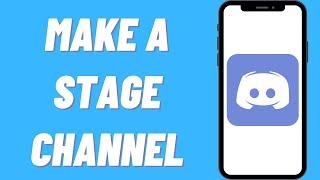 How To Make A Stage Channel In Discord