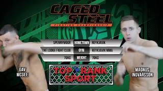 Magnus Ingvarsson vs Gav McGee - Caged Steel 20 [Full Fight]