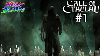 The Nightmare Begins | Call of Cthulhu | Part 1 | Let's Play