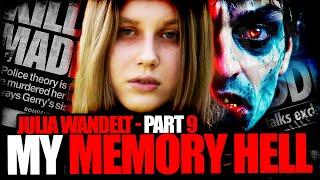 McCann Case - JULIA WANDELT PART 9 MY MEMORY HELL - "PEOPLE" "TRANSPORTING" Podcast 648