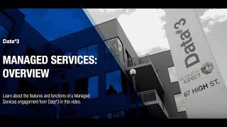 Data#3 Managed Services: Overview