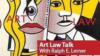 Ralph E Lerner | Ralph Lerner | Art Law | Art World Advisors