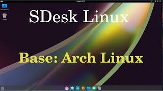 Linux SDesk Uma distro Baseada no Arch Linux