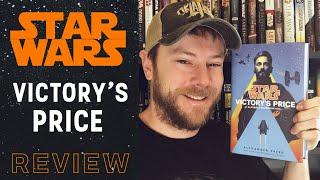 Star Wars: Victory's Price Book Review (Alphabet Squadron Book 3)