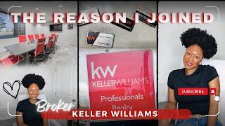 Why I Chose to Join Keller Williams Realty