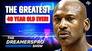 Undisputed Proof Michael Jordan Is Still The Most Impressive 40 Year Old To Ever Play Basketball