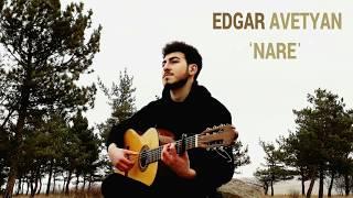 Edgar Avetyan - Naré