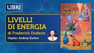 LIVELLI DI ENERGIA di Frederick Dodson - Spazio Interiore Live Libri