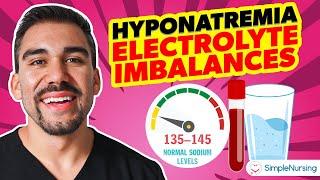 Electrolyte Imbalances | Hyponatremia (Low Sodium)