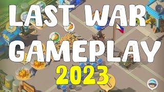 LAST WAR GAMEPLAY 2023