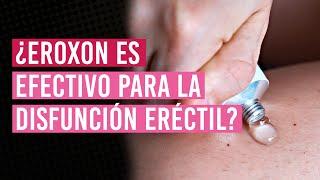 ¿Eroxon es la viagra sin receta? ¿Es efectivo el gel para la disfunción eréctil? | Urólogo responde