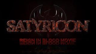 Satyricon - REIGN IN BLOOD