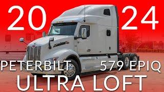 Peterbilt's Biggest Cabin Available | The 2024 Peterbilt 579 EPIQ Ultra Loft Edition