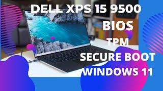 How to Get Into BIOS And Install Windows 11 On Dell XPS 15 9500