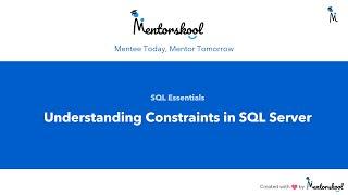 Understanding Constraints in SQL Server