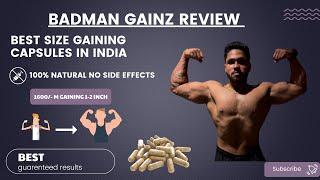 Growlabz Badman Gainz Review | Best Size Gaining Capsules in india  | Ab Hogi गेनिंग 1-2 Inch |