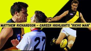 Matthew Richardson Career HIGHLIGHTS “Richo Man"