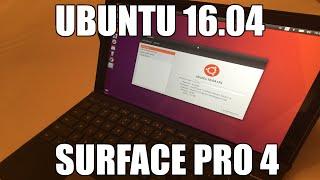 Ubuntu 16.04 LTS Install on Surface Pro 4 Demonstration