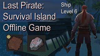 Last Pirate: Survival / collect crocodile skin, Ship level 6, Chapter 05