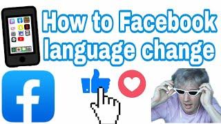 Facebook  Language Change | 2021