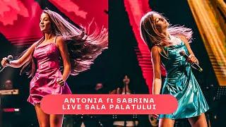 ANTONIA ft SABRINA - MOMENT ANDRE/Povestea Sufletului Meu/Sala Palatului