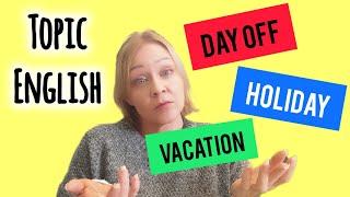 NATIVE ENGLISH BY TOPIC - Days Off